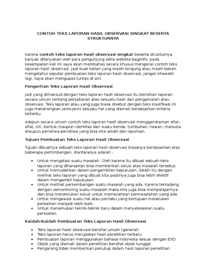 Melainkan akan fokus pada pengertian, tujuan, fungsi … Salah Satu Tujuan Pembuatan Teks Laporan Hasil Observasi
