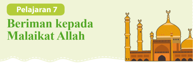 Asked by wiki @ 02/08/2021 in b. BAB 2 Kelas 4 ( Beriman Kepada Malaikat Allah SWT)