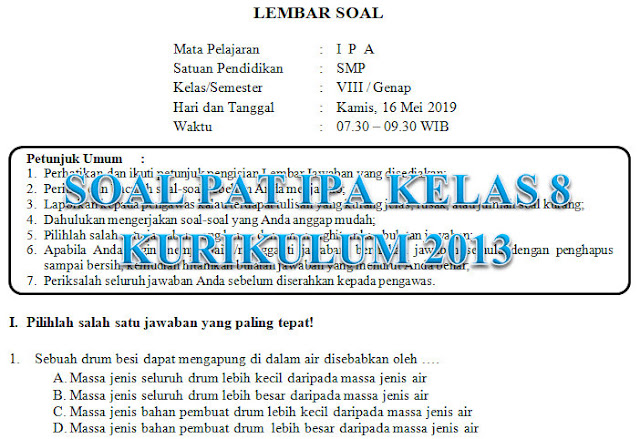 Sebuah drum besi dapat mengapung di dalam air disebabkan oleh. Soal dan Kunci Jawaban PAT IPA SMP Kelas 8 Kurikulum 2013