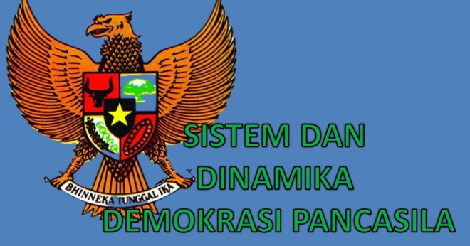 Indonesia menganut sistem demokrasi dalam pemerintahannya. SISTEM DAN DINAMIKA DEMOKRASI PANCASILA - Bebaskoro