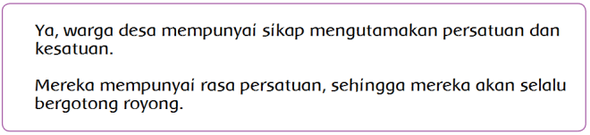 Apakah warga desa mempunyai sikap mengutamakan persatuan dan kesatuan? Siap Menghadapi Musim Hujan (Halaman 30) - BELAJAR